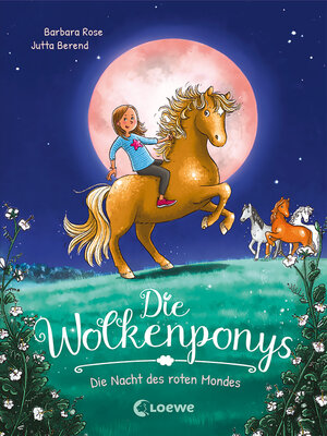 cover image of Die Wolkenponys (Band 2)--Die Nacht des roten Mondes